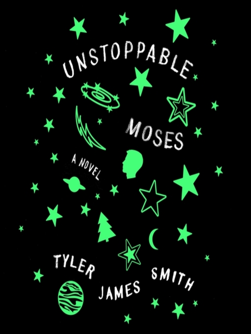 Title details for Unstoppable Moses by Tyler James Smith - Available